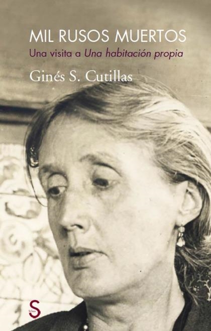 Mil rusos muertos | Cutillas, Ginés S.