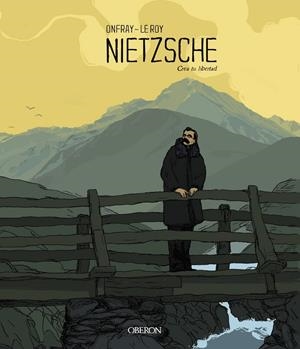 Nietzsche. Crea tu libertad | Onfray, Michel | Cooperativa autogestionària