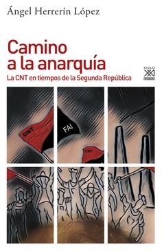 Camino a la anarquía | Herrerín López, Ángel | Cooperativa autogestionària