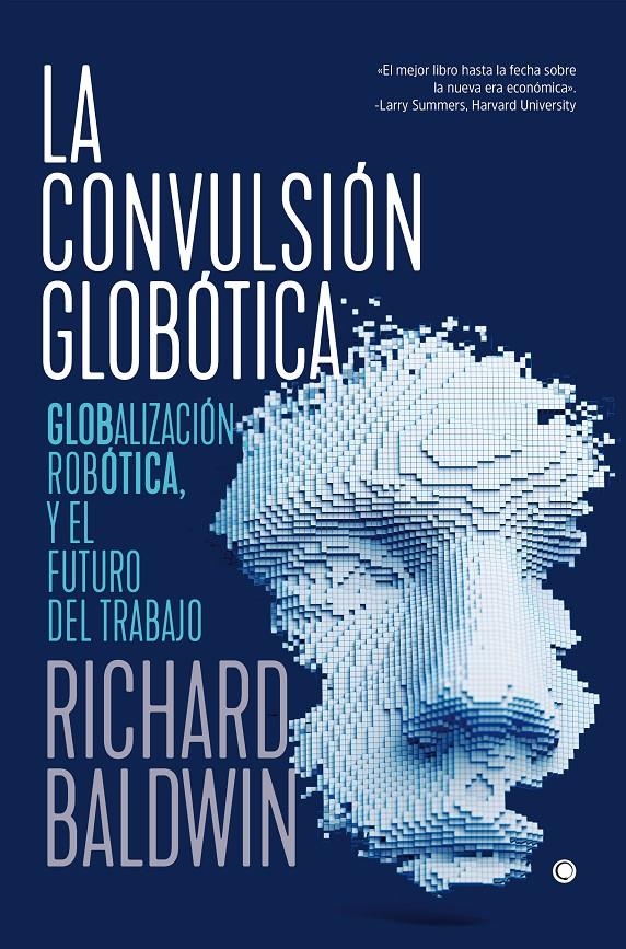 La convulsión globótica | Baldwin, Richard | Cooperativa autogestionària