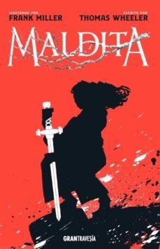 MALDITA | FRANK MILLER, THOMAS WHEELER | Cooperativa autogestionària