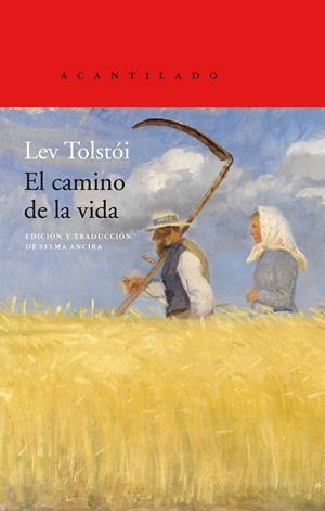 El camino de la vida | Tolstói, Lev | Cooperativa autogestionària