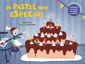 Un pastel muy especial | Massons Soler, Laia | Cooperativa autogestionària