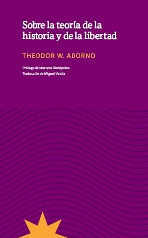 Sobre la teoría de la historia y la libertad | Theodor Adorno | Cooperativa autogestionària