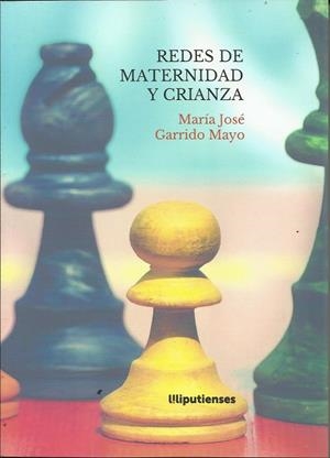 Redes de maternidad y crianza | Garrido Mayo, Maria José | Cooperativa autogestionària