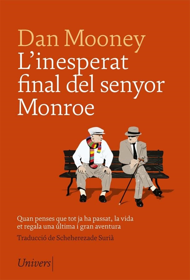 L'inesperat final del senyor Monroe | Mooney, Dan | Cooperativa autogestionària