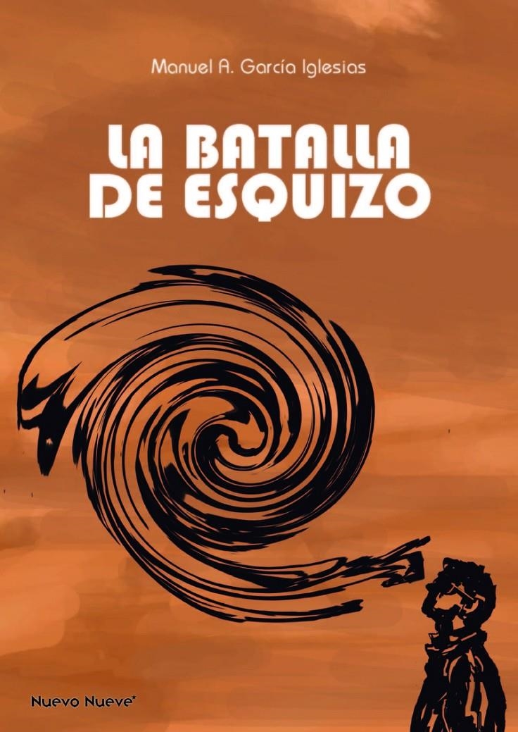 La batalla de esquizo | García Iglesias, Manuel