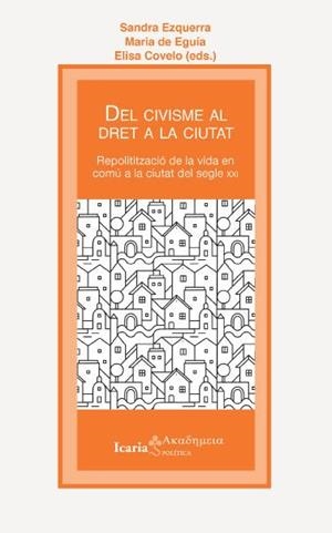 Del civisme al dret a la ciutat | vv aa | Cooperativa autogestionària