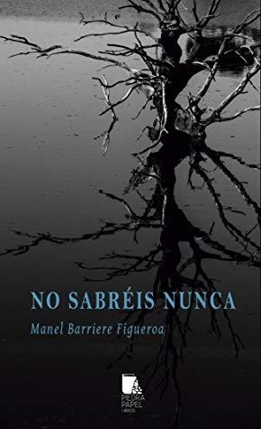 No sabréis nunca | Barriere Figueroa, Manel | Cooperativa autogestionària