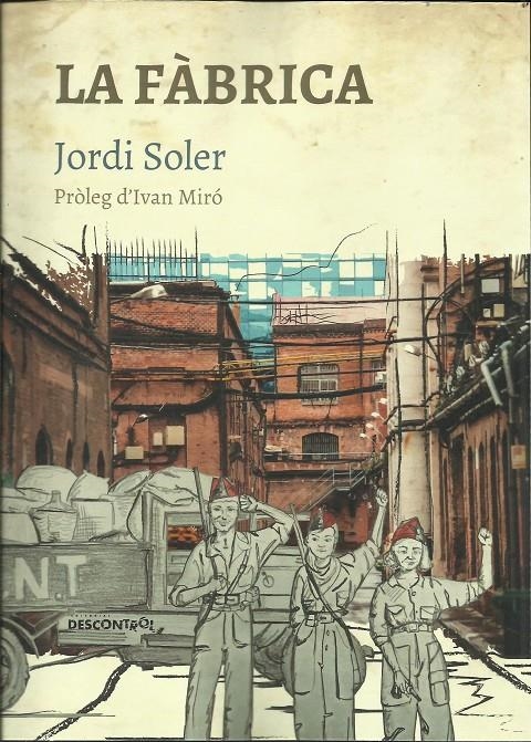 La fàbrica | Soler, Jordi | Cooperativa autogestionària