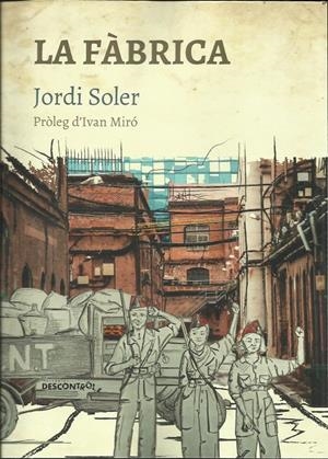 La fàbrica | Soler, Jordi | Cooperativa autogestionària