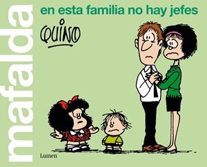 Mafalda. En esta familia no hay jefes | Quino, | Cooperativa autogestionària