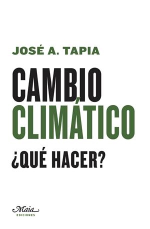 Cambio climático | Tapia Granados, José A.