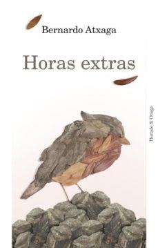 Horas extras | Atxaga, Bernardo | Cooperativa autogestionària
