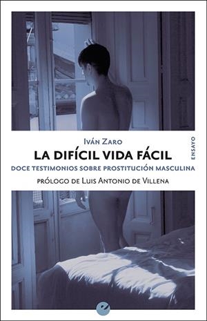 La difícil vida fácil | Zaro, Iván | Cooperativa autogestionària