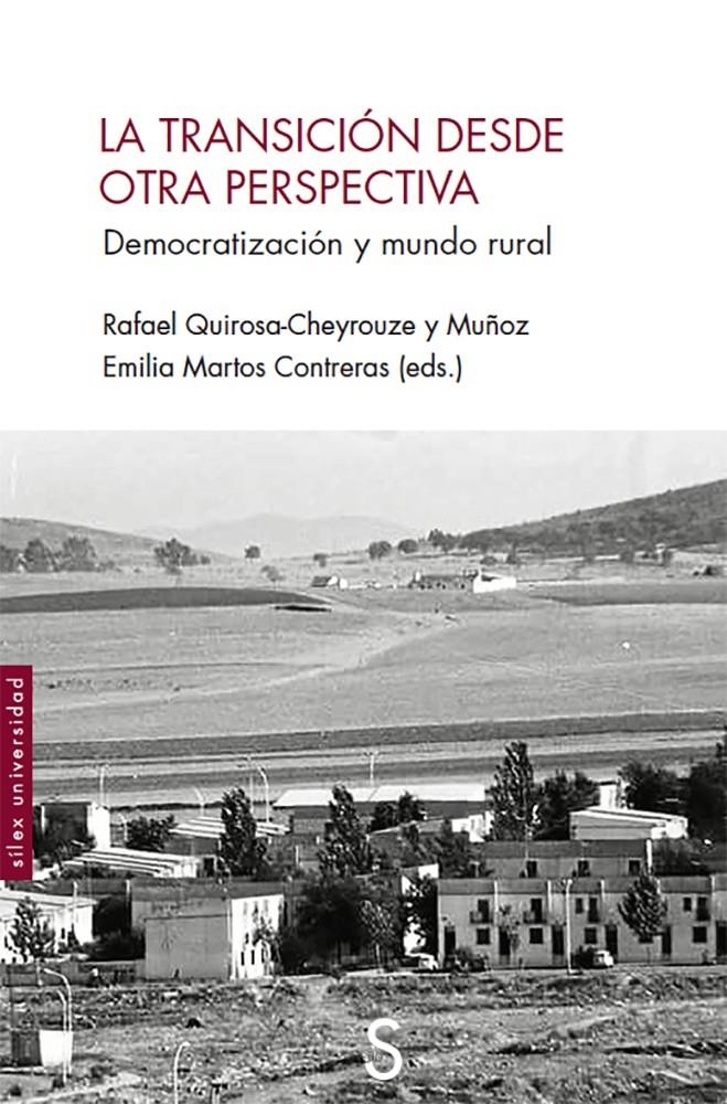 La Transición desde otra perspectiva | Quirosa-Cheyrouze Muñoz, Rafael/Martos Contreras, Emilia | Cooperativa autogestionària