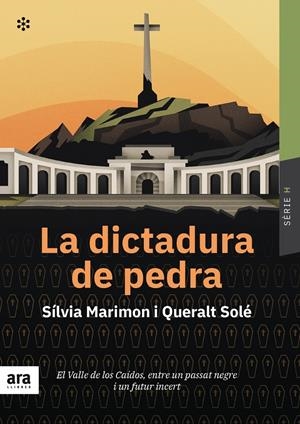 La dictadura de pedra | Marimon i Moles, Sílvia/Solé i Barjuan, Queralt | Cooperativa autogestionària