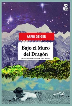 Bajo el Muro del Dragón | Geiger, Arno