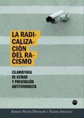 La radicalización del racismo | Ainhoa Nadia DouhaibiSalma Amazian | Cooperativa autogestionària
