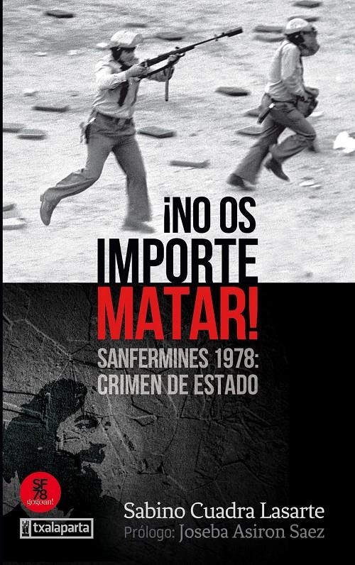 No os importe matar | Cuadra Lasarte, Sabino | Cooperativa autogestionària