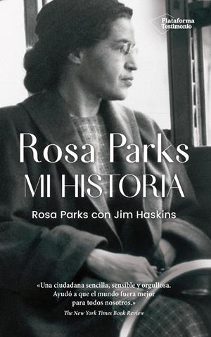 Rosa Parks. Mi historia | Parks, Rosa/Jim Haskins