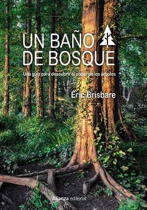Un baño de bosque | Brisbare, Éric | Cooperativa autogestionària