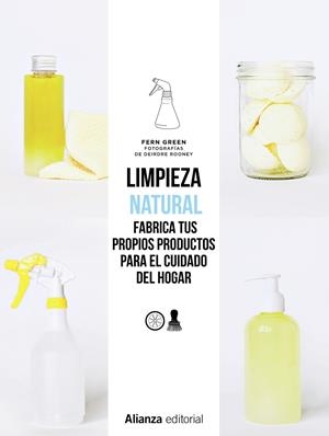 Limpieza natural. Frabrica tus propios productos para el cuidado del hogar | Green, Fern | Cooperativa autogestionària