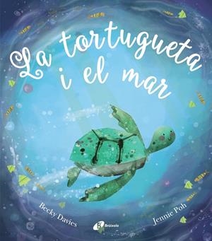 La tortugueta i el mar | Poh, Jennie | Cooperativa autogestionària