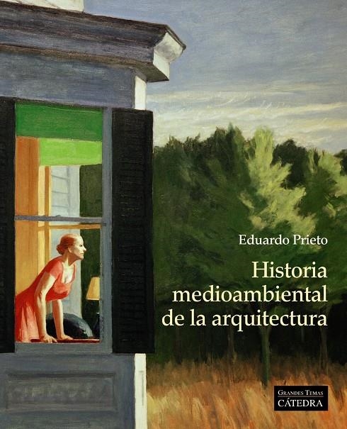 Historia medioambiental de la arquitectura | Prieto, Eduardo