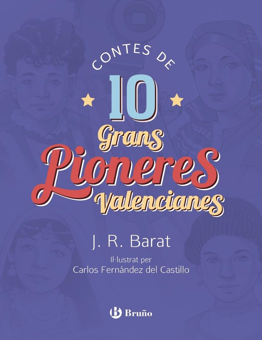 Contes de 10 grans pioneres valencianes | Barat, J. R. | Cooperativa autogestionària