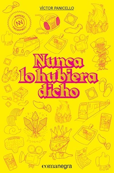 Nunca lo hubiera dicho | Panicello, Víctor | Cooperativa autogestionària