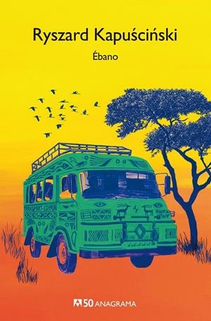 Ébano | Kapuscinski, Ryszard