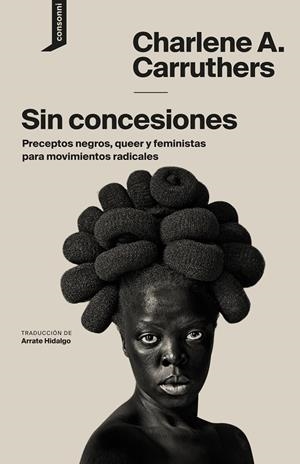 Sin concesiones | A. Carruthers, Charlene | Cooperativa autogestionària