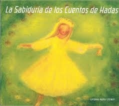 La sabiduría de los cuentos de hadas | Steiner, Rudolf/Grahl, Ursula/Lenz, F. | Cooperativa autogestionària