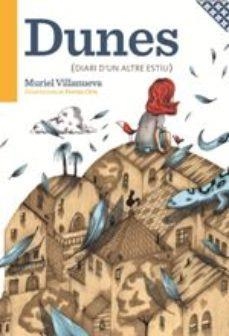 Dunes (diari d'un altre estiu) | Villanueva Perarnau, Muriel | Cooperativa autogestionària