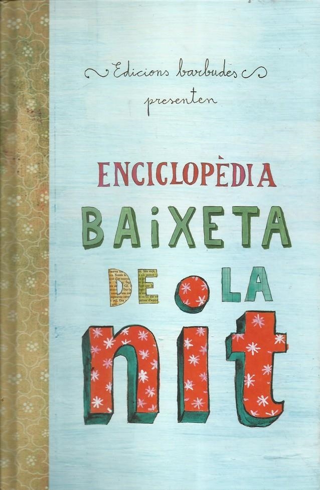 Enciclopèdia baixeta de la nit | 2princesesbarbudes | Cooperativa autogestionària