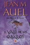 El valle de los caballos | Auel, Jean M.