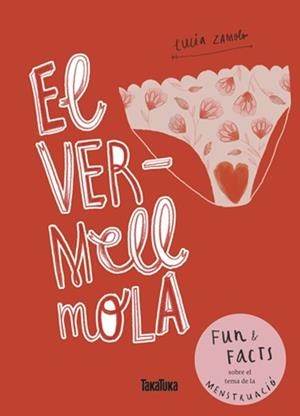 El vermell mola | Zamolo, Lucía | Cooperativa autogestionària