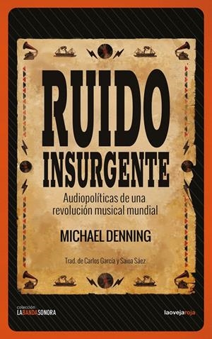 Ruido insuregente | DENNING, MICHAEL | Cooperativa autogestionària