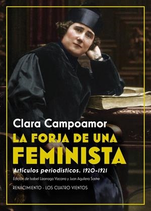 La forja de una feminista | Campoamor, Clara | Cooperativa autogestionària