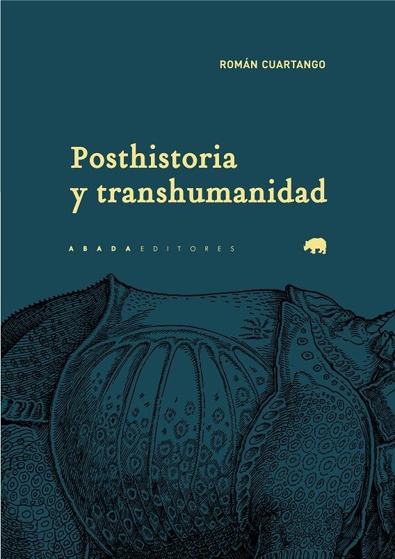 Posthistoria y transhumanidad | Cuartango, Román
