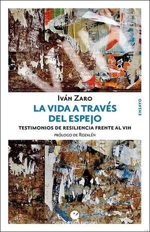 La vida a través del espejo | Zaro, Iván | Cooperativa autogestionària