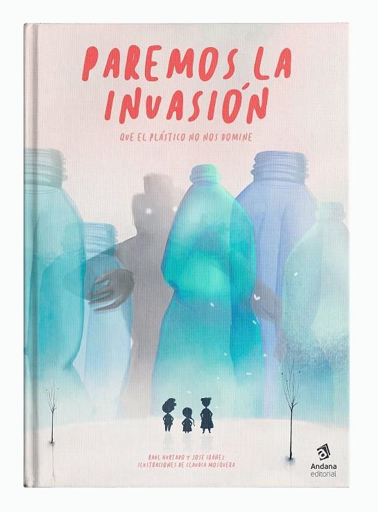 Paremos la invasión | Hurtado, Raül/Ibáñez, José | Cooperativa autogestionària