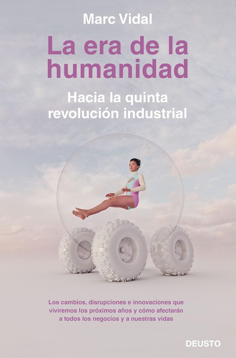 La era de la humanidad | Vidal, Marc | Cooperativa autogestionària