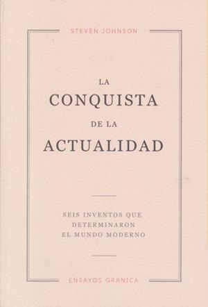 La conquista de la actualidad | Johnson, Steven | Cooperativa autogestionària