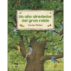 Un año alrededor del gran roble | Muller, Gerda | Cooperativa autogestionària