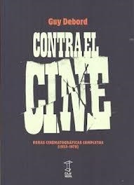 Contra el cine | Guy Debord | Cooperativa autogestionària