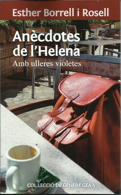 ANECDOTES DE L'HELENA | Borrell Rosell, Esther | Cooperativa autogestionària