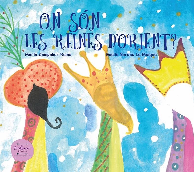 On són les reines d'Orient? | Campolier, Marta