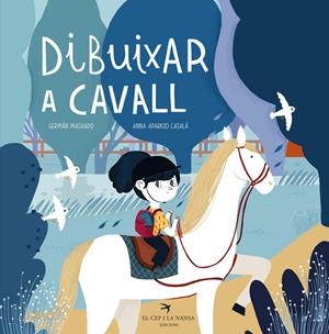 Dibuixar a cavall | Machado, Germán | Cooperativa autogestionària